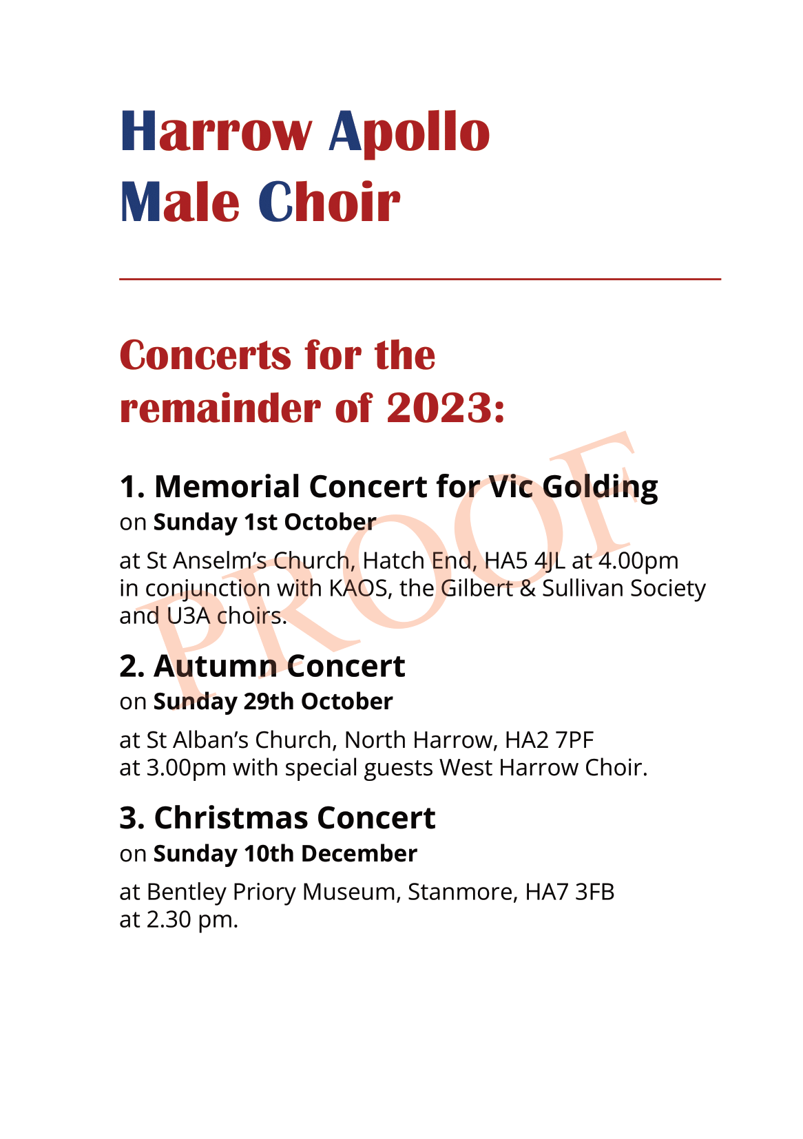 2023 concerts: memorial concert for Vic Golding October 1st 4pm, Autumn concert October 29th 3pm, Christmas concert December 10th 2:30pm